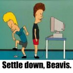 settle-down-beavis_fb_1555921.jpg