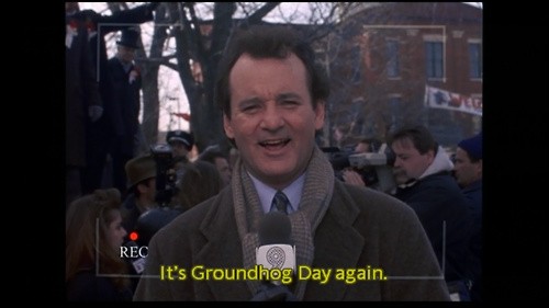 Its-groundhog-day-again-1.jpg