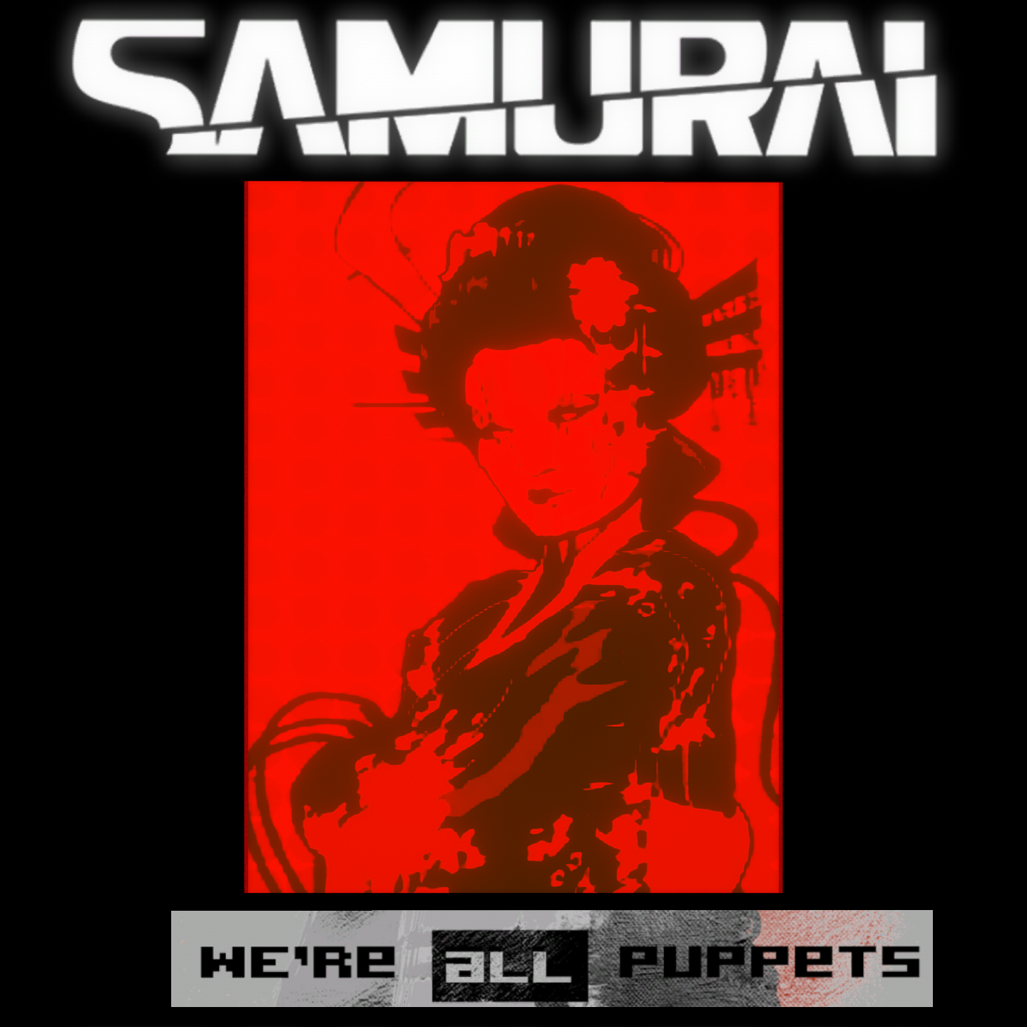 SAMURAI - WE'RE ALL PUPPETS - Square.png